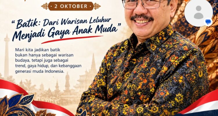 Batik “Dari Warisan Leluhur Menjadi Gaya Anak Muda”